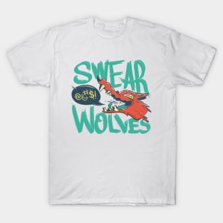 Swear Wolves T-Shirt